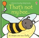 Image for That&#39;s not my bee.