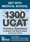 Image for Get into Medical School - 1300 UCAT Practice Questions. Includes Full Mock Exam