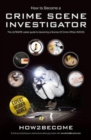 Image for How to Become a Crime Scene Investigator