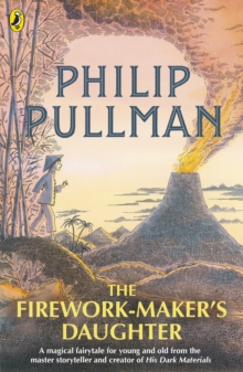 jacket image of title: The Firework-Maker's Daughter - Pullman, Philip