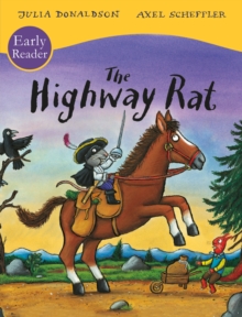 jacket image of title: The Highway Rat Early Reader - Donaldson, Julia