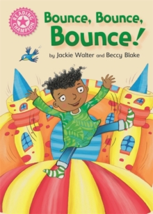 jacket image of title: Reading Champion: Bounce, Bounce, Bounce! - Walter, Jackie