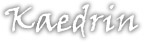 Kaedrin