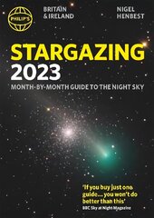 Philip's Stargazing 2023 Month-by-Month Guide to the Night Sky Britain & Ireland цена и информация | Развивающие книги | 220.lv