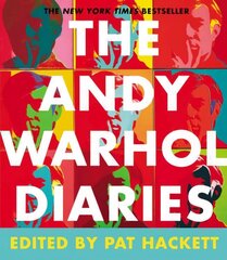 Andy Warhol Diaries цена и информация | Биографии, автобиогафии, мемуары | 220.lv