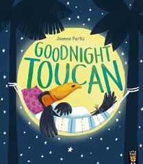 Goodnight Toucan cena un informācija | Grāmatas mazuļiem | 220.lv