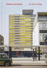 Golden Lane Estate: An Urban Village cena un informācija | Grāmatas par arhitektūru | 220.lv