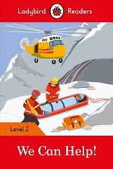 Ladybird Readers Level 2 - We Can Help! (ELT Graded Reader) цена и информация | Книги для подростков  | 220.lv