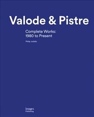 Valode & Pistre: Complete Works: 1980 to Present cena un informācija | Grāmatas par arhitektūru | 220.lv