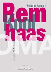 Rem Koolhaas/OMA The Construction of Merveilles cena un informācija | Grāmatas par arhitektūru | 220.lv