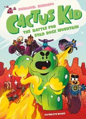 Cactus Kid and the Battle for Star Rock Mountain цена и информация | Книги для подростков  | 220.lv