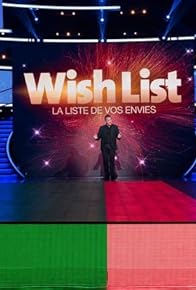 Primary photo for Wish List: La Liste de vos envies