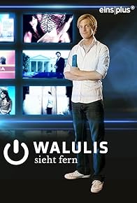 Primary photo for Walulis sieht fern