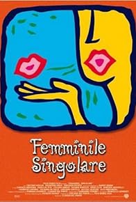 Primary photo for Femminile, singolare