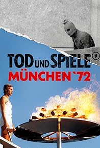 Primary photo for Tod und Spiele - München '72