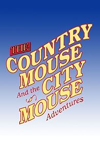 Primary photo for The Country Mouse and the City Mouse Adventures