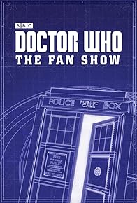 Primary photo for Doctor Who: The Fan Show