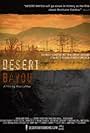 Desert Bayou (2007)