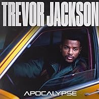 Primary photo for Trevor Jackson: Apocalypse