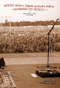 Primary photo for 270 Miles from Graceland: Live from Bonnaroo 2003