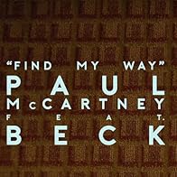 Primary photo for Paul McCartney Feat. Beck: Find My Way