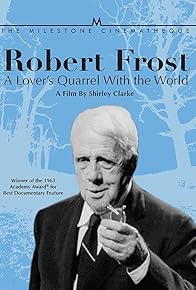 Primary photo for Robert Frost: A Lover's Quarrel with the World