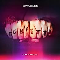 Primary photo for Little Mix Feat. Saweetie: Confetti