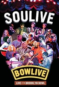 Primary photo for Bowlive: Soulive Live at the Brooklyn Bowl