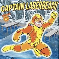 Primary photo for The Thrilling Adventure Hour: The Adventures of Captain Laserbeam