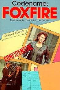 Primary photo for Code Name: Foxfire