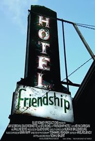 Primary photo for Friendship Hotel