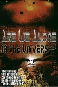 Primary photo for Are We Alone in the Universe?