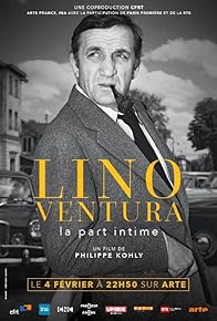 Primary photo for Lino Ventura, la part intime