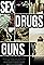 Sex Drugs Guns's primary photo