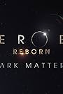 Heroes Reborn: Dark Matters (2015)