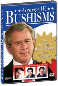 Primary photo for Bushisms