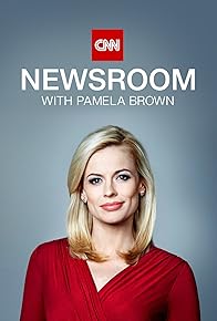 Primary photo for CNN Newsroom with Pamela Brown