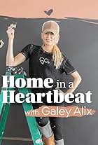 Galey Alix in Home in a Heartbeat with Galey Alix (2023)