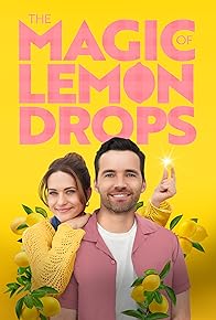 Primary photo for The Magic of Lemon Drops