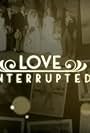 Love Interrupted (2009)