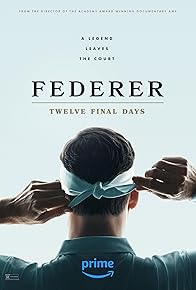 Primary photo for Federer: Twelve Final Days