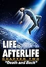 Life to Afterlife: Death and Back 2 (2020)