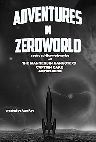 Primary photo for Adventures in Zeroworld