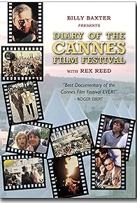 Primary photo for Billy Baxter Presents Diary of the Cannes Film Festival with Rex Reed