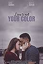 Love Is Not Your Color (2018)