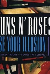 Primary photo for Guns N' Roses: Use Your Illusion II