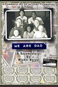 Primary photo for We Are Dad