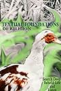 Textual Foundations of Religion (2010)