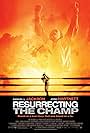 Resurrecting the Champ (2007)