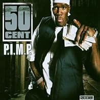 Primary photo for 50 Cent Feat. Snoop Dogg & G-Unit: P.I.M.P., Remix